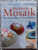 Werkbuch MOSAIK Die schönsten Ideen für Haus und Garten Bayern - Kempten Vorschau