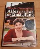 Monika Baumgartner Alles eine Frage der Einstellung, signiert Feldmoching-Hasenbergl - Feldmoching Vorschau