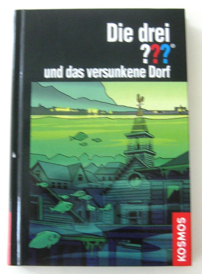 Die drei ??? und das versunkene Dorf (drei Fragezeichen) in Leverkusen