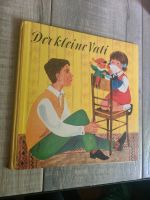 DDR Kinderbuch DER KLEINE VATI 1.Auflage 1969 Sachsen - Rammenau Vorschau