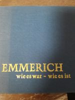 Emmerich wie es war-wie es ist Nordrhein-Westfalen - Rees Vorschau