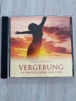 Vergebung ist ein Geschenk der Liebe CD Bayern - Weihmichl Vorschau