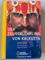Der Zauberlehrling von Kalkutta v. Tahir Shah Indien Reisebericht München - Ramersdorf-Perlach Vorschau