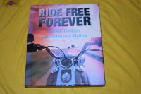 Ride Free Forever Harley-Davidson Geschichte und Mythos in 2 Bd. Rheinland-Pfalz - Rüdesheim Vorschau