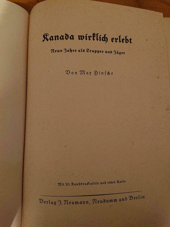 Jagdbuch, Max Hinsche, Kanada wirklich erlebt, Rarität, original, in Waging am See