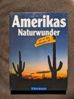 Amerikas Naturwunder - wo es am schönsten ist Mülheim - Köln Höhenhaus Vorschau