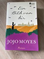 Ein Bild von dir (Jojo Moyes) Hessen - Großkrotzenburg Vorschau