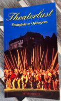 Buch 40296 Peter Klewitz THEATERLUST Festspiele in Ostbayern Bayern - Cham Vorschau