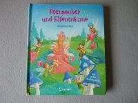 Kinderbuch Loewe Feenzauber und Elfenträume von Manfred Mai Nordrhein-Westfalen - Mülheim (Ruhr) Vorschau