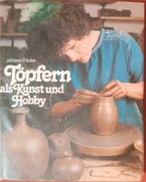 Johann Fricke Töpfern als Kunst u. Hobby Sachsen - Mildenau Vorschau