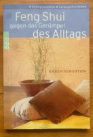 Feng Shui gegen das Gerümpel des Alltags Karen Kingston wie neu Nordrhein-Westfalen - Solingen Vorschau