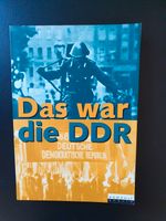 Das war die DDR - Eine Geschichte des anderen Deutschland München - Schwabing-West Vorschau