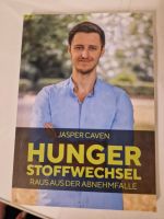 Buch - Jasper Caven - Hungerstoffwechsel Raus aus der Abnehmfalle Nordrhein-Westfalen - Jülich Vorschau