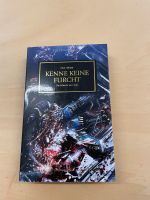 Warhammer 40k Horus Heresy Kenne keine Furcht Hessen - Wehrheim Vorschau