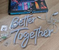 LED Schild "Better Together" Nordrhein-Westfalen - Monheim am Rhein Vorschau