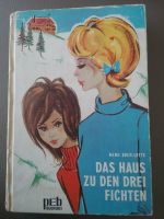 DAS HAUS ZU DEN 3 FICHTEN▪1965▪Eine Erzählung für junge Mädchen Freiburg im Breisgau - March Vorschau