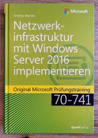 Microsoft MCSA 70-741 Original Prüfungstraining Nordrhein-Westfalen - Castrop-Rauxel Vorschau