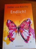 Endlich - Roman von Ildiko von Kürthy Niedersachsen - Hilter am Teutoburger Wald Vorschau