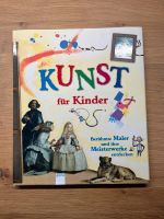 Buch: KUNST für Kinder - berühmte Maler und ihre Meisterwerke Niedersachsen - Bissendorf Vorschau