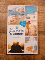 Kiss me in Mykonos - Catherine Rider Baden-Württemberg - Heilbronn Vorschau