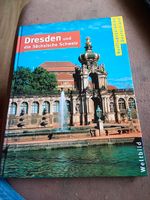 Buch: Dresden und die sächsische Schweiz Hessen - Bischoffen Vorschau