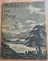 Rarität Melodie der Berge die deutschen Bücher  Ludwig Simon Stuttgart - Vaihingen Vorschau