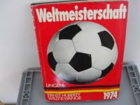 WM Fußball Weltmeisterschaft 1974 Lingen Verlag Buch Hessen - Buseck Vorschau