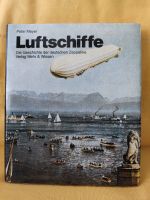 Buch - Luftschiffe - deutsche Zeppeline - inkl. Versandkosten Hessen - Kelsterbach Vorschau