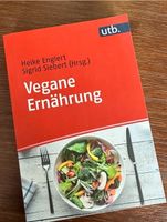 Vegane Ernährung, Engelbert, Siebert, utb Niedersachsen - Stadtoldendorf Vorschau
