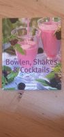 Bowlen, Shakes , Coctails Rezepte Hessen - Idstein Vorschau