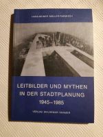 Leitbilder und Mythen in der Stadtplanung 1945 - 1985  neu Hessen - Kelkheim Vorschau