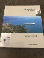 Buch "Zeppelins Erben", Friedrichshafen und seine Industrie Baden-Württemberg - Oberteuringen Vorschau