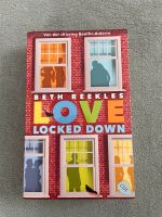 Love Locked Down - Beth Reekles Nordrhein-Westfalen - Emsdetten Vorschau