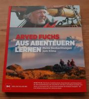 Buch "Arved Fuchs - aus Abenteuern lernen" Duisburg - Duisburg-Mitte Vorschau