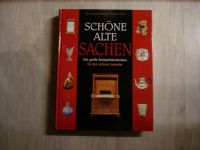 "SCHÖNE ALTE SACHEN" DAS GROSSE ANTIQUITÄTENLEXIKON Bayern - Feucht Vorschau