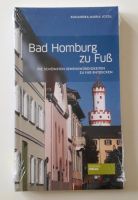 *NEU OVP* Buch Bad Homburg zu Fuß Wanderführer Stadtführer Frankfurt am Main - Ginnheim Vorschau
