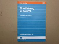 Audi V8 V 8 Standheizung BBW 46 Reparaturhandbuch Handbuch Nordrhein-Westfalen - Höxter Vorschau