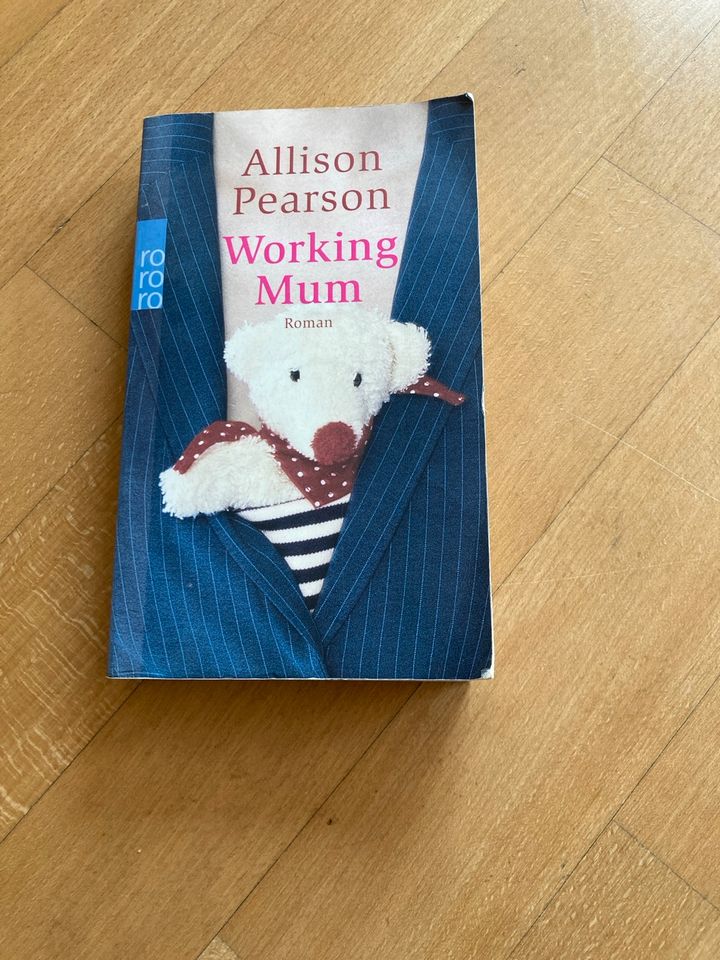 Working Mum- Allison Pearson, rororo Verlag Roman in Ratingen