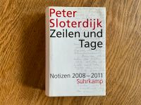 Peter Sloterdijk - Zeilen und Tage (Notizen 2008-2011) Nordrhein-Westfalen - Tönisvorst Vorschau