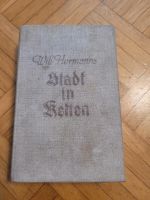 Altes Buch 1933, Stadt in Ketten, Will Hermanns Baden-Württemberg - Gerlingen Vorschau