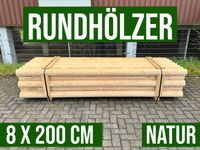 Palisade Rundholz Schneefangholz Stangen Holz - 8 x 200 - NATUR Nordrhein-Westfalen - Lennestadt Vorschau