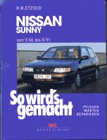 H. R. Etzold, So wird's gemacht, Bd. 86: Nissan Sunny Niedersachsen - Osnabrück Vorschau