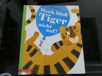 Britta Teckentrup Bilderbuch Weck bloß Tiger nicht auf Bayern - Mitterteich Vorschau