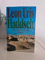 Leon Uris Haddsch Eine arabische Passion Roman. Sehr Guter Zustan Niedersachsen - Wunstorf Vorschau