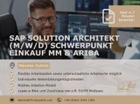 Job SAP Solution Architect (m/w/d) Schwerpunkt Einkauf MM & ARIBA München - Moosach Vorschau