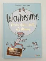 Wahnsinn! Mein erstes Jahr als Mama Berlin - Mahlsdorf Vorschau