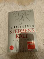 Tana French Sterbenskalt Taschenbuch Harburg - Hamburg Rönneburg Vorschau