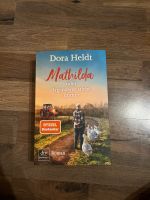 Buch/Roman  - „Mathilda oder irgendwer stirbt immer“ Dora Heldt Niedersachsen - Seesen Vorschau