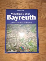 Buch Vom Himmel über Bayreuth NEU Bayern - Glashütten Vorschau