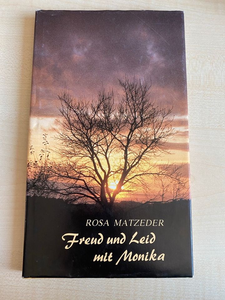 Rosa Matzeder - Freud und Leid mit Monika in Breitengüßbach